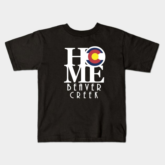 HOME Beaver Creek Kids T-Shirt by HomeBornLoveColorado